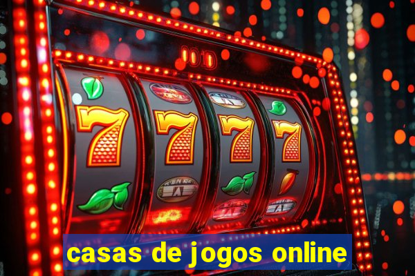 casas de jogos online